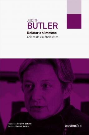 Relatar A Si Mesmo: Crítica Da Violência Ética