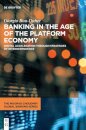 Banking in the Age of the Platform Economy