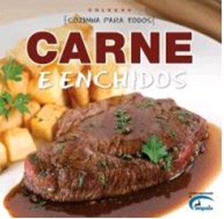 Cozinha Para Todos - Carnes E Enchidos