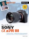 David Busch's Sony Alpha A7R III