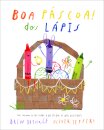 Boa Páscoa! dos Lápis