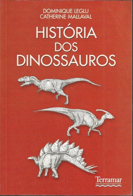 A Historia Dos Dinaussauros