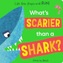 What'S Scarier Than A Shark?