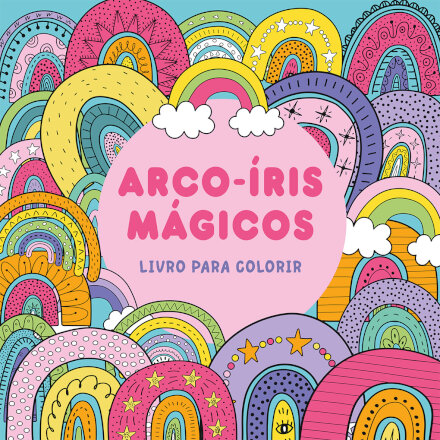 Arco-Íris Mágicos - Livro para colorir