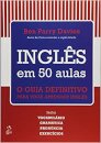 Inglês Em 50 Aulas Guia Definitivo Para Você Aprender