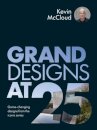 Grand Designs at 25