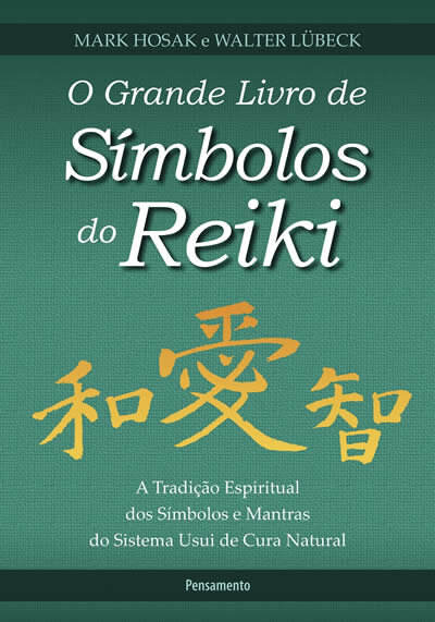 O Grande Livro De Símbolos Do Reiki