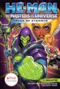 He-Man and the Masters of the Universe: I, Skeletor (Tales of Eternia Book 2)