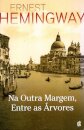 Na Outra Margem, Entre as Árvores