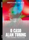 O Caso Alan Turing