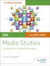 OCR A Level Media Studies Student Guide 1: Media Messages