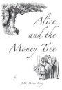 Alice and the Money Tree