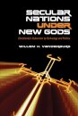 Secular Nations Under New Gods