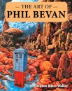The Art of Phil Bevan