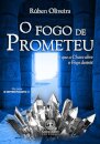 O Fogo de Prometeu - Trilogia O Ceptro Maldito N.º 2