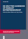 De Gruyter Handbook of Migrant Entrepreneurship