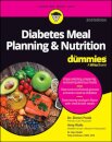 Diabetes Meal Planning & Nutrition For Dummies