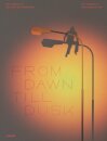 From Dawn Till Dusk (Bilingual edition)
