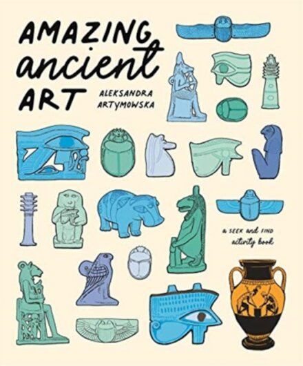 Amazing Ancient Art: A Search And Learn Adventure