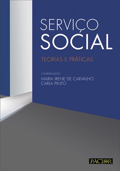 Serviço Social: Teorias Práticas
