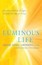 Luminous Life