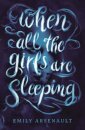 When All the Girls Are Sleeping