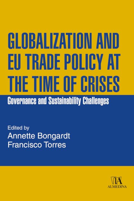 Globalization And Eu Trade Policy At The Time Of Crises