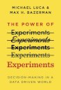 The Power of Experiments