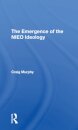 The Emergence Of The Nieo Ideology
