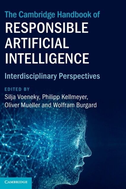 The Cambridge Handbook of Responsible Artificial Intelligence