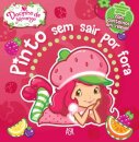 Pinto Sem Sair por Fora - Docinho de Morango