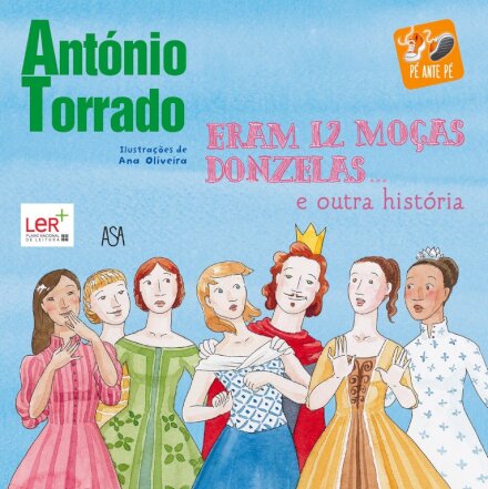 Eram Doze Moças Donzelas e Outra História