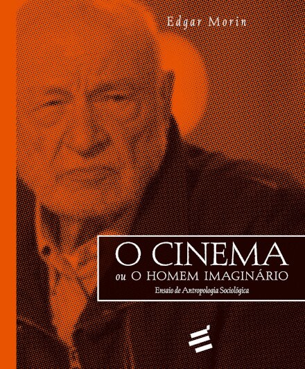 O Cinema Ou O Homem Imaginário