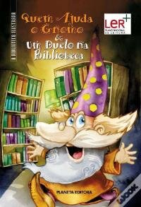 Quem Ajuda o Gnomo & Um Duelo na Biblioteca