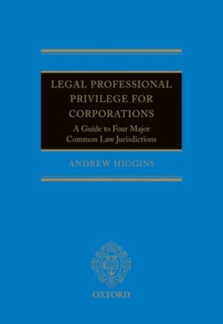 Legal Professional Privilege for Corporations