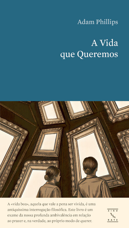 A Vida Que Queremos