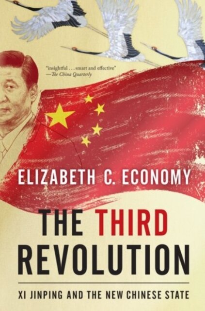 The Third Revolution, Xi Jinping and the New Chinese State