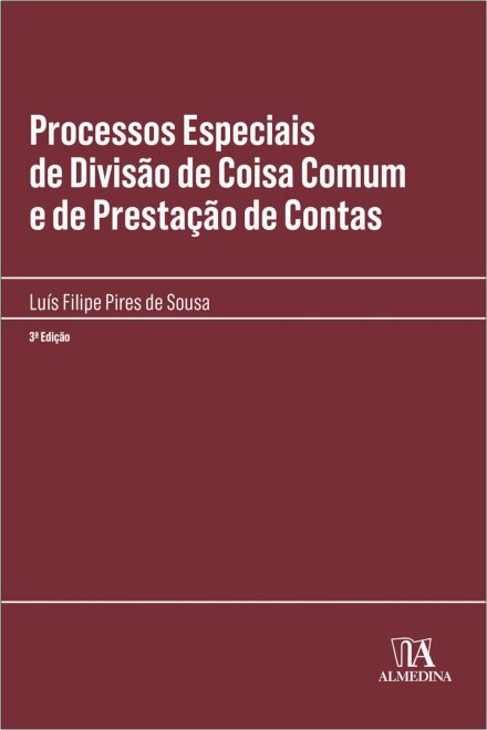 Processos Especiais De Divisão De Coisa Comum E De Prestação De Contas