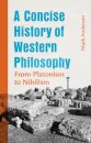 A Concise History of Western Philosophy