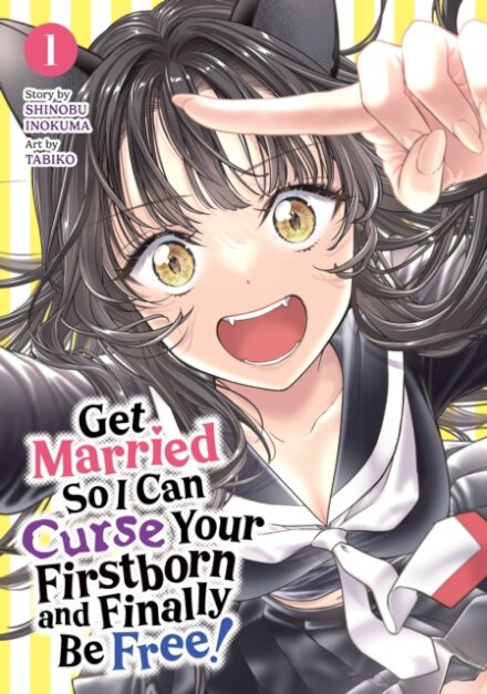 Get Married So I Can Curse Your Firstborn V1