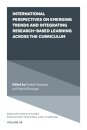 International Perspectives on Emerging Trends and Integrating Research-based Learning across the Curriculum
