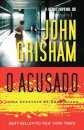 O Acusado