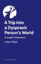 A Trip into a Dyspraxic Person's World