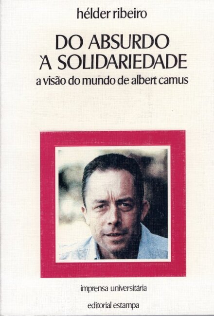 Do Absurdo A Solidariedade
