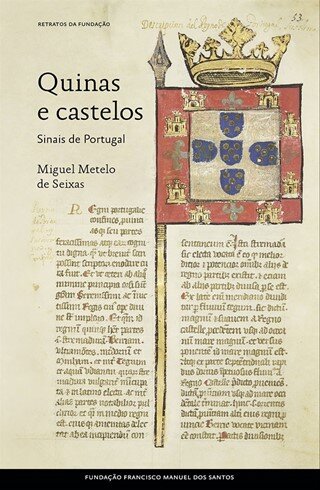 Quinas E Castelos: Sinais De Portugal