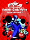 Miraculous: As Aventuras de Ladybug: Os Vilões 15: Calcatriz e Gabriel Agreste