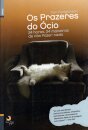 Os Prazeres Do Ócio