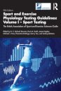 Sport and Exercise Physiology Testing Guidelines: Volume I - Sport Testing