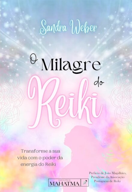 O Milagre do Reiki