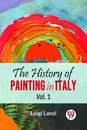The History of Painting in Italy